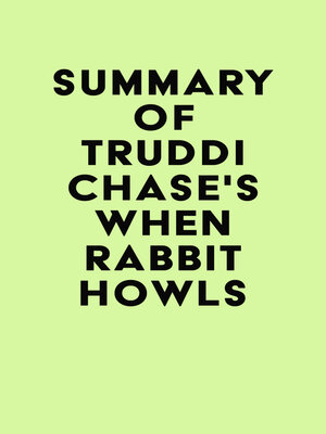 cover image of Summary of Truddi Chase's When Rabbit Howls